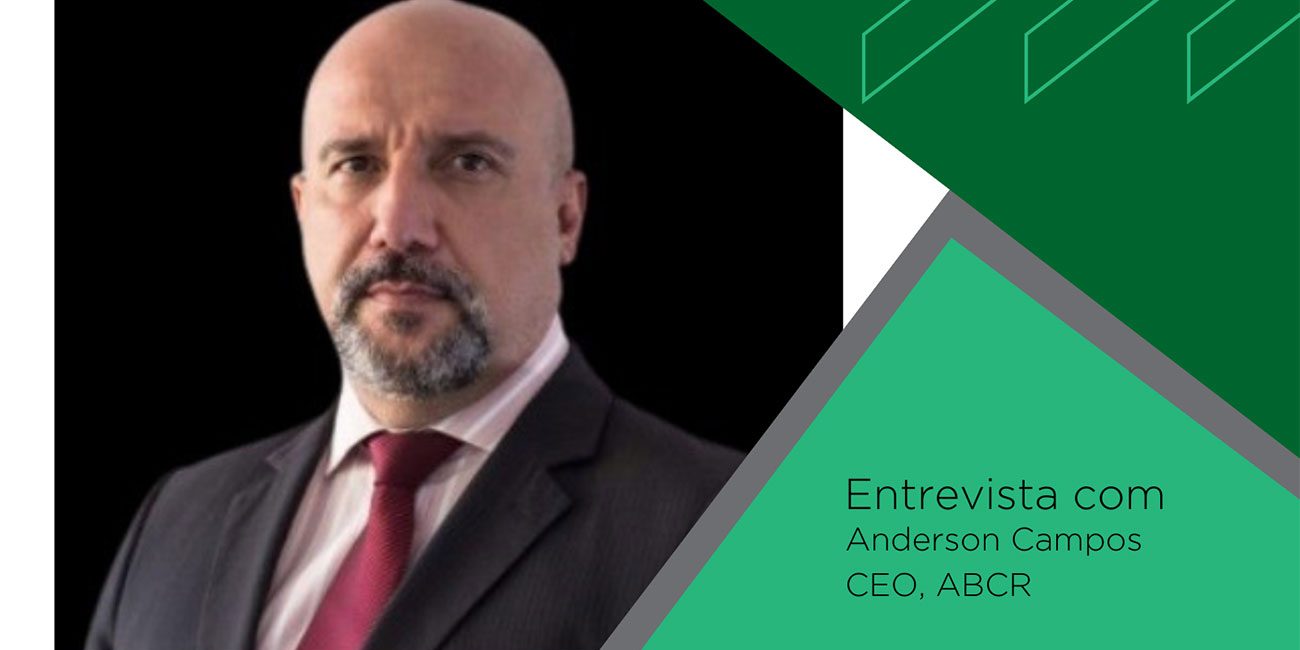 Entrevista-Anderson-Campos-CEO-ABCR-Brasil-e-Portugal-1 By ABCR.