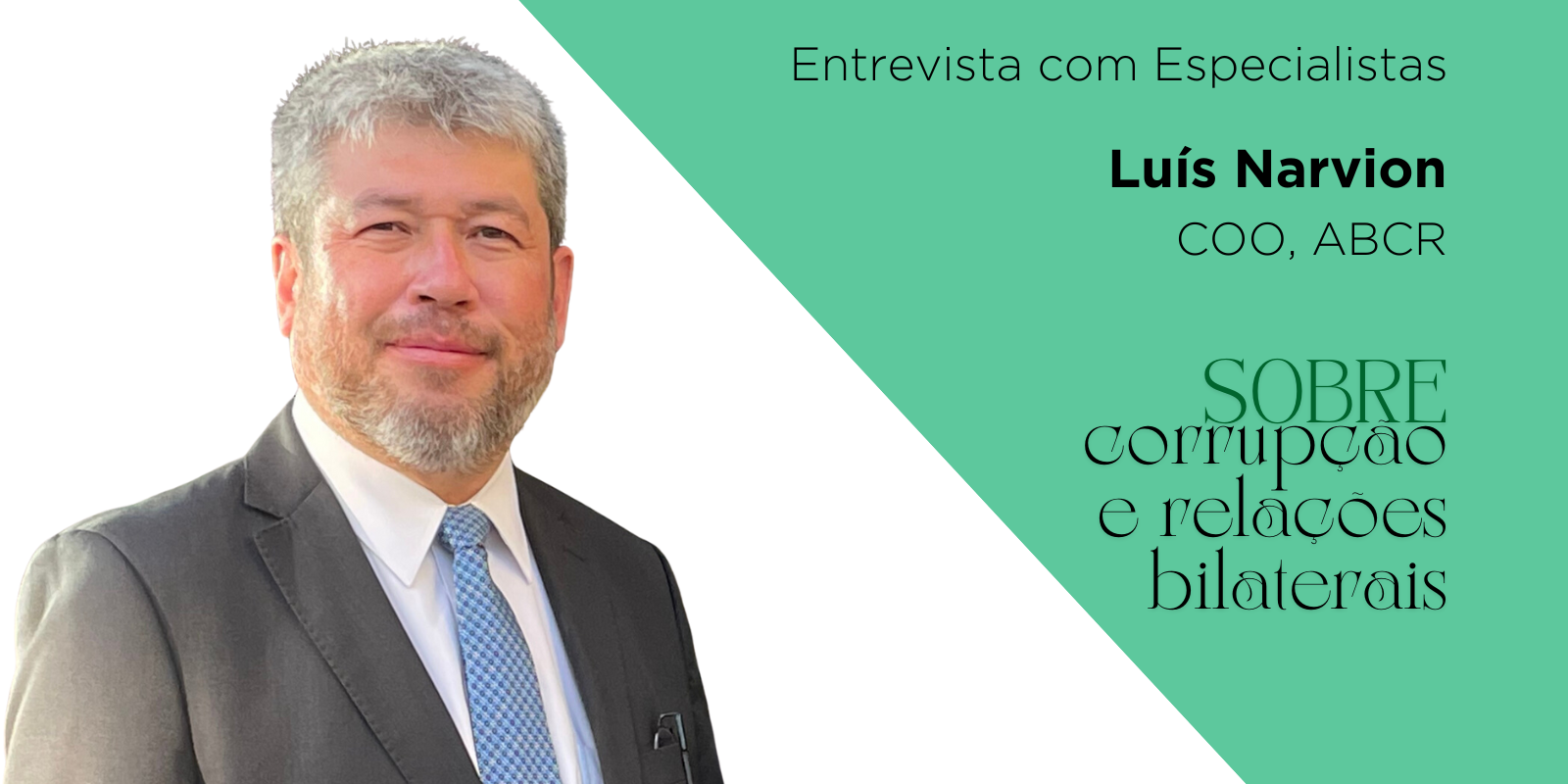 Entrevista Luis Narvion ABCR Corrupção e branqueamento de capitais Portugal Brasil 1